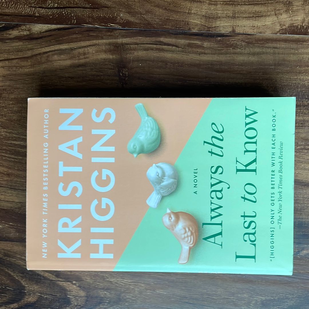 Always the Last to Know