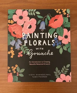 Painting Florals with Gouache