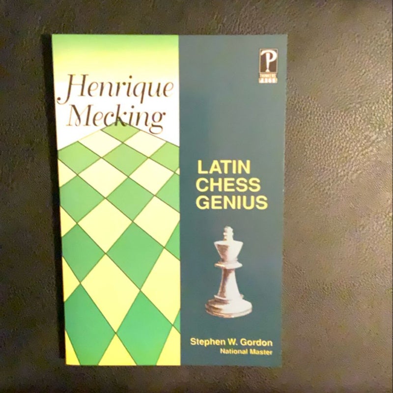 Henrique Mecking, Latin Chess Genius