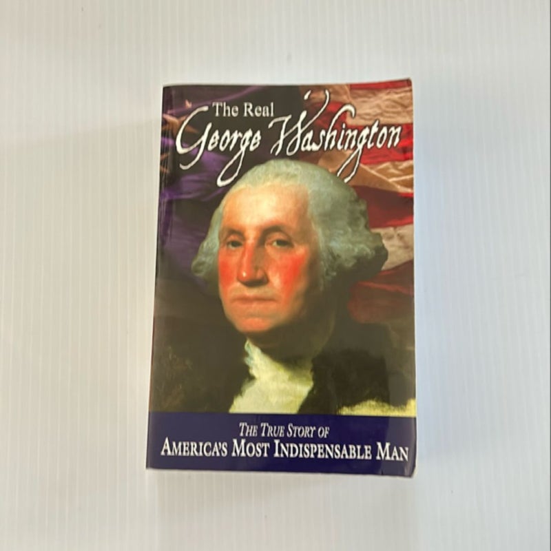 The Real George Washington