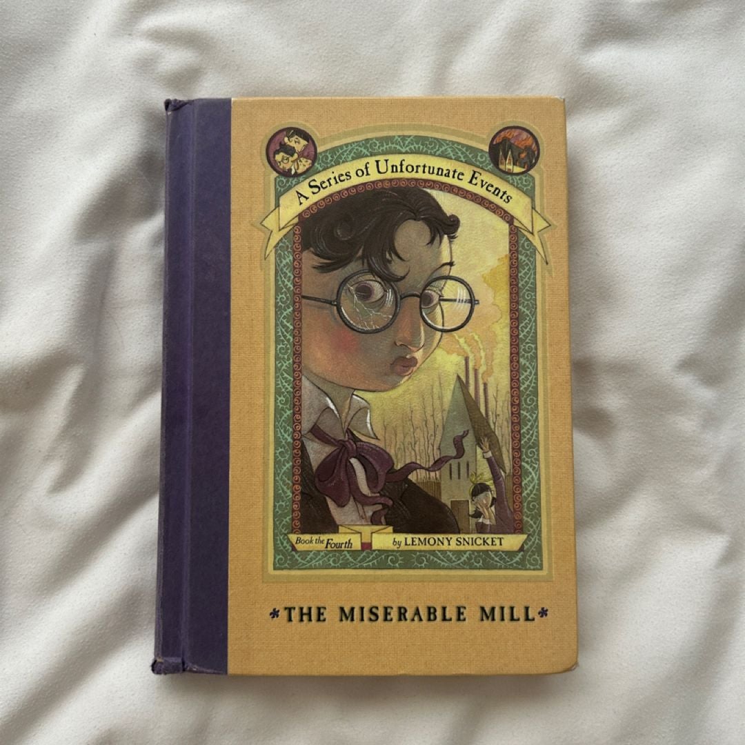 A Series of Unfortunate Events #4: the Miserable Mill