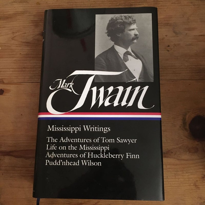 Mark Twain: Mississippi Writings (LOA #5)