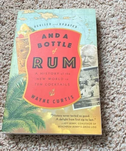 And a Bottle of Rum, Revised and Updated