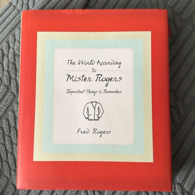 The World According to Mister Rogers