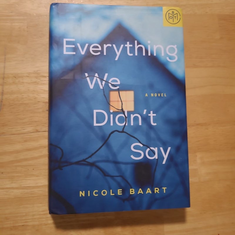 Everything We Didn't Say