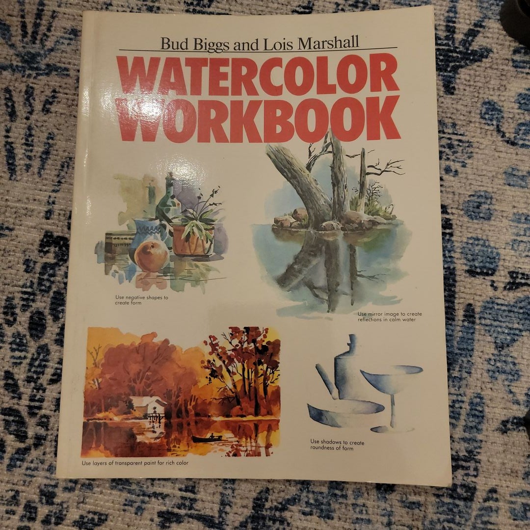 Watercolor Workbook Paperback Lois, Biggs, Bud Marshall 9780891342038