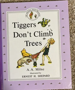 Tigers don’t climb trees