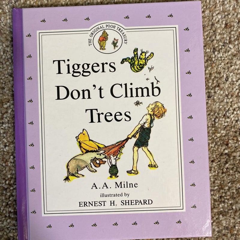 Tigers don’t climb trees
