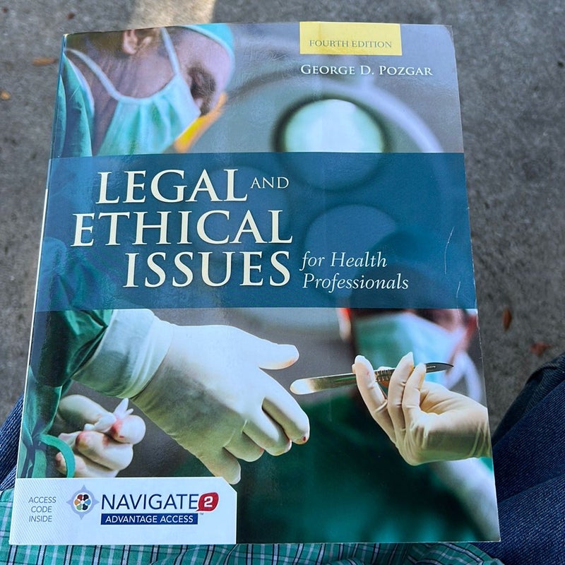 Legal and Ethical Issues for Health Professionals