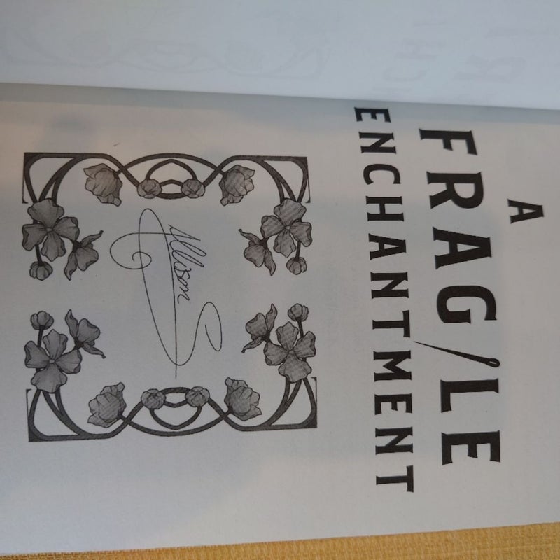 A Fragile Enchantment, SIGNED, Fairyloot Whole Box