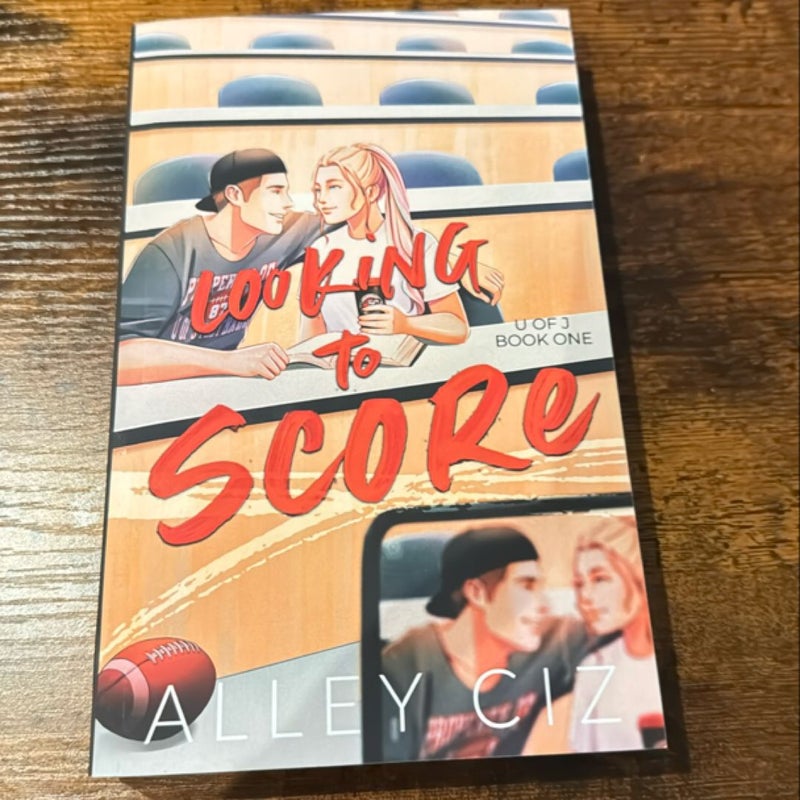 Looking to Score (personalized and signed)