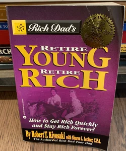Rich Dad's Retire Young, Retire Rich