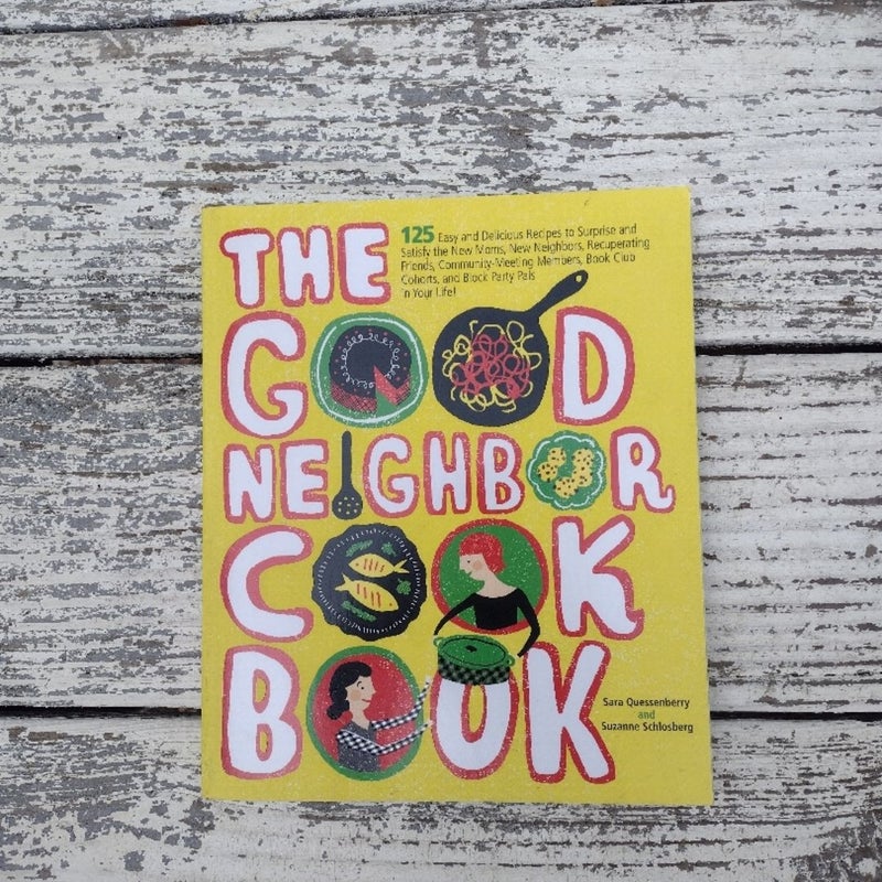 The Good Neighbor Cookbook