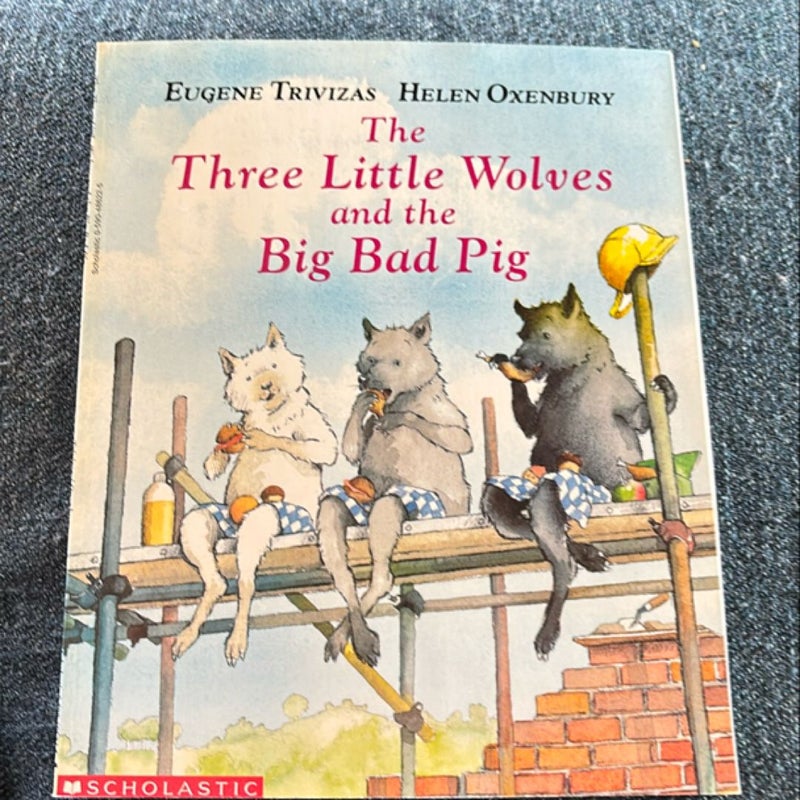 Three Little Wolves and the Big Bad Pig