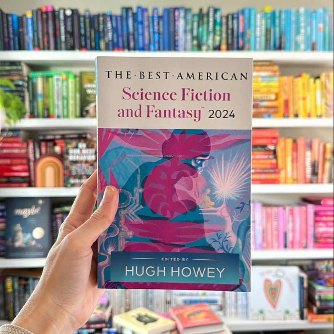 The Best American Science Fiction and Fantasy 2024