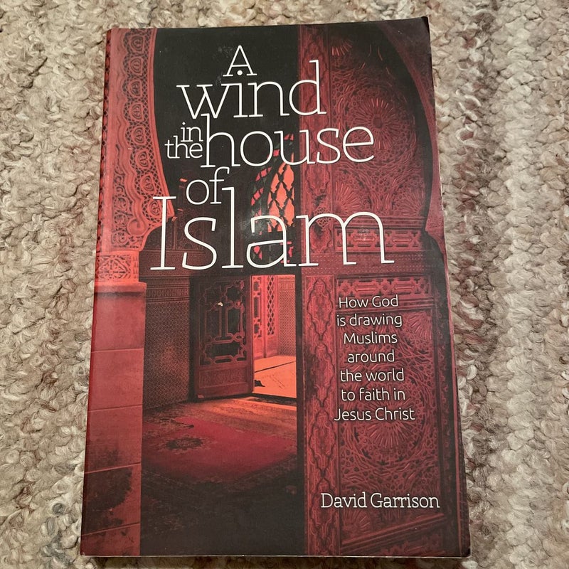 A Wind in the House of Islam