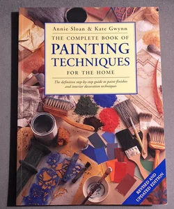The Complete Book of Painting Techniques for the Home