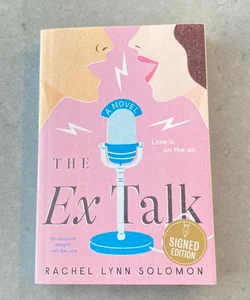 The Ex Talk (SIGNED)