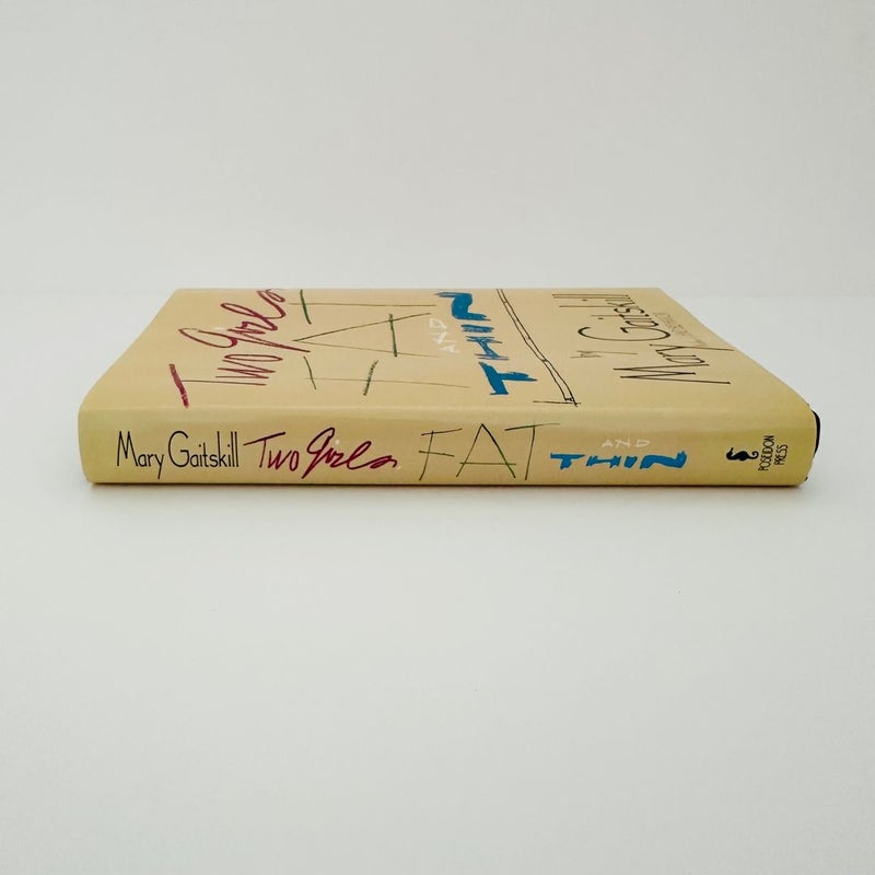 SIGNED FIRST EDITION Two Girls, Fat and Thin