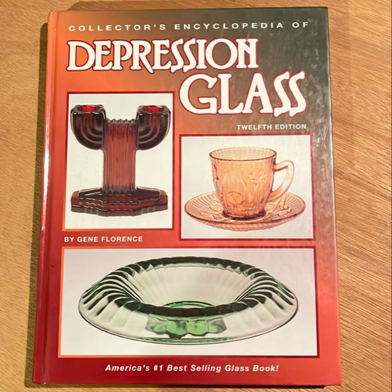 Collector's Encyclopedia of Depression Glass