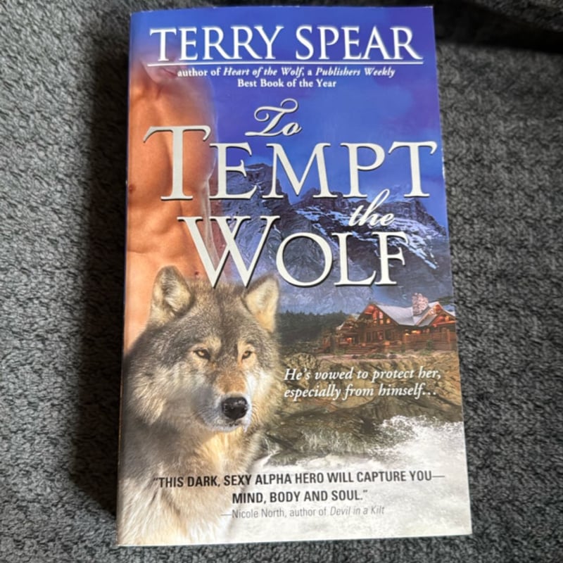 To Tempt the Wolf