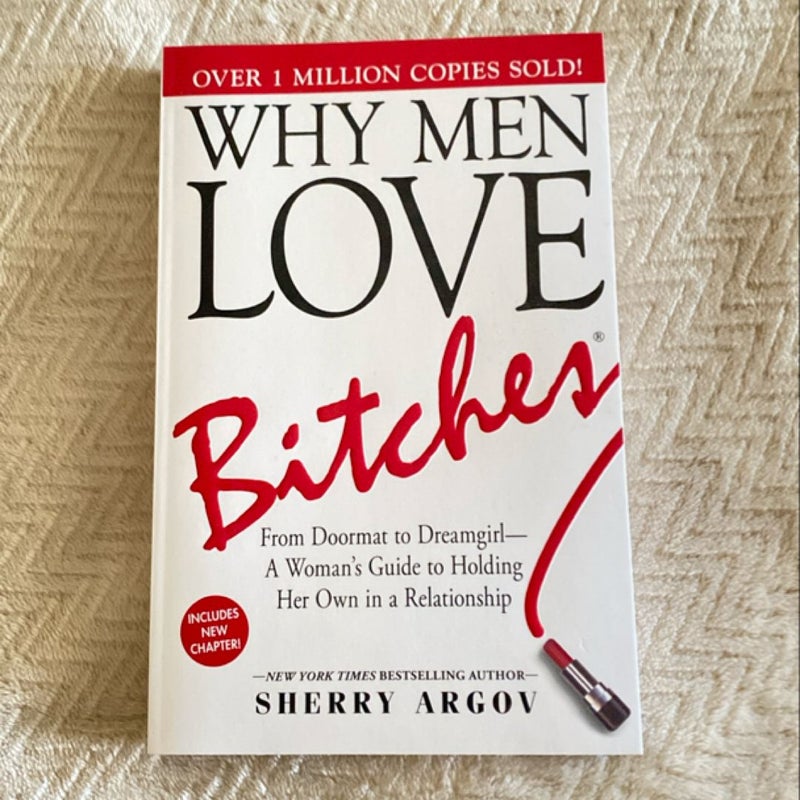 Why Men Love Bitches