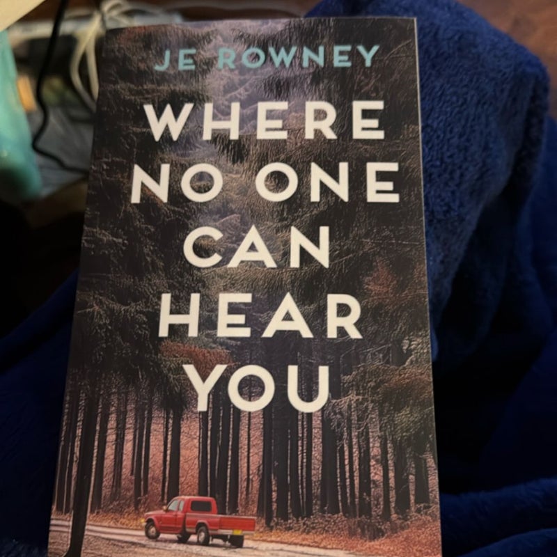 Where No One Can Hear You