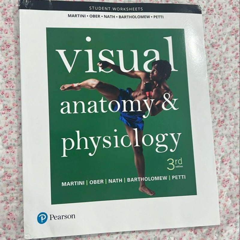 Student Worksheets for Visual Anatomy and Physiology (ValuePack Version)