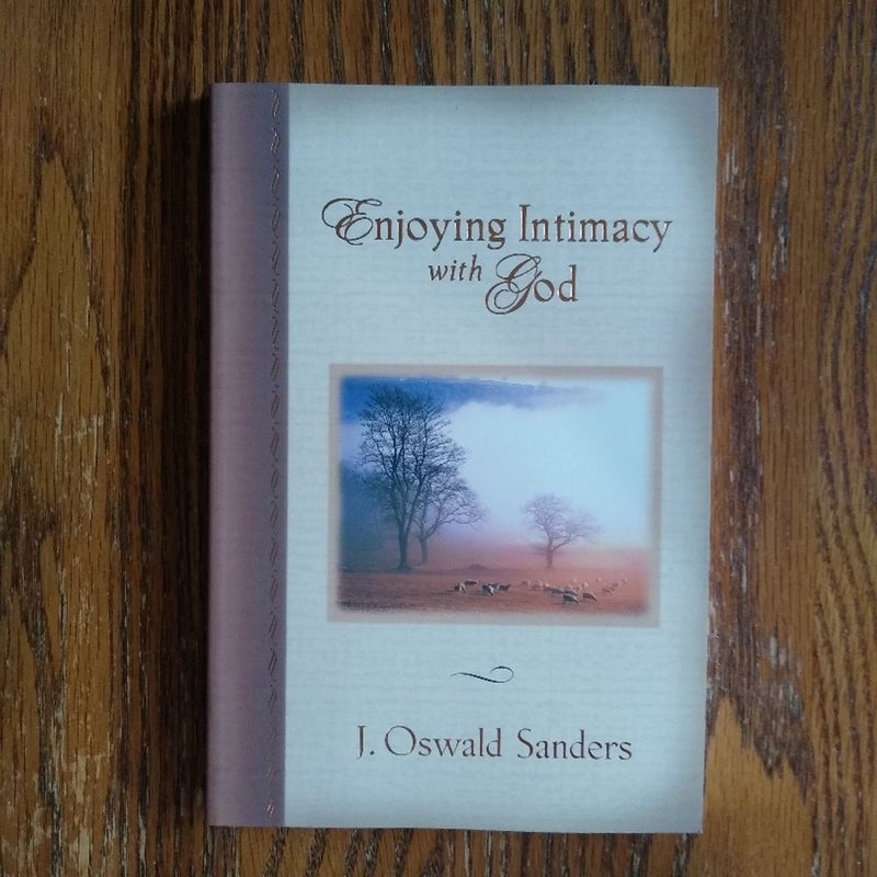 Enjoying Intimacy with God