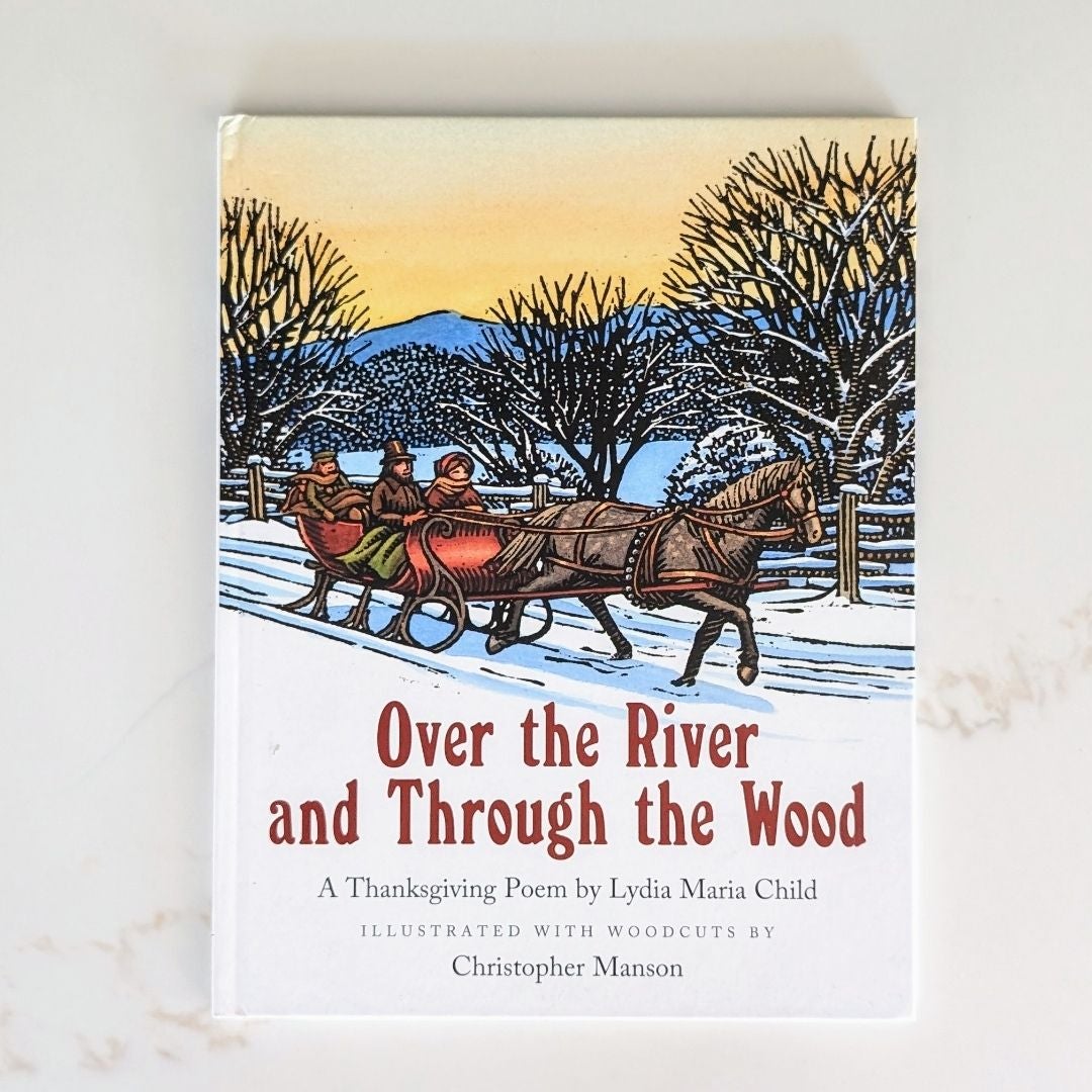 Over the River and Through the Wood