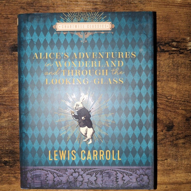 Alice's Adventures in Wonderland and Through the Looking Glass