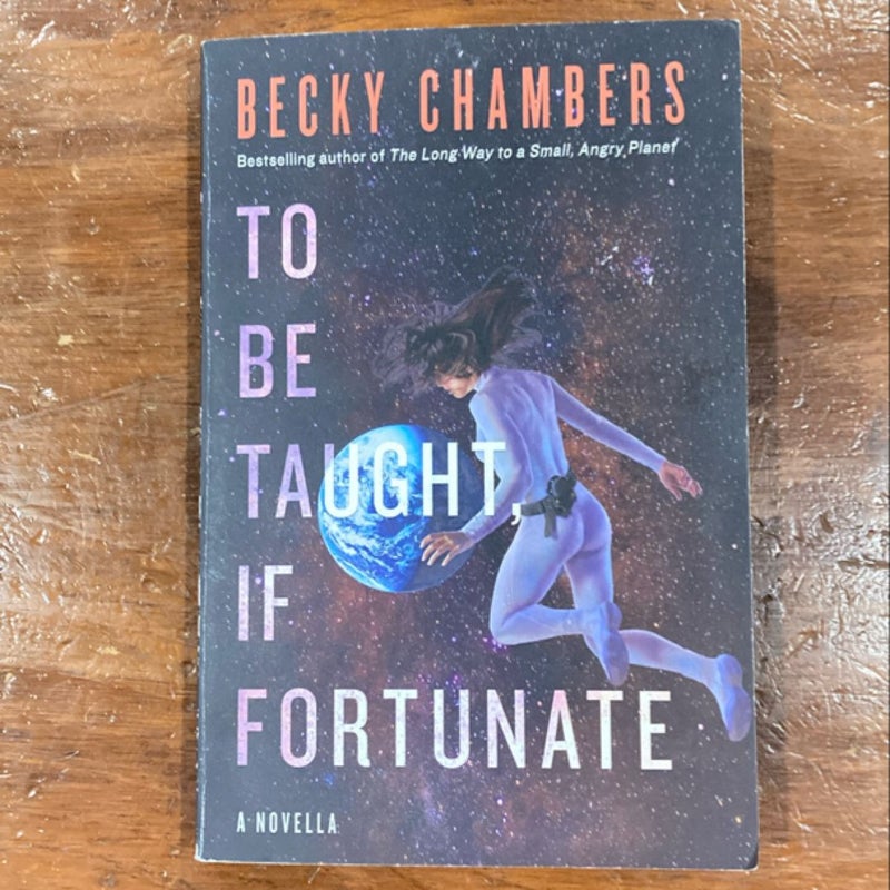 To Be Taught, If Fortunate