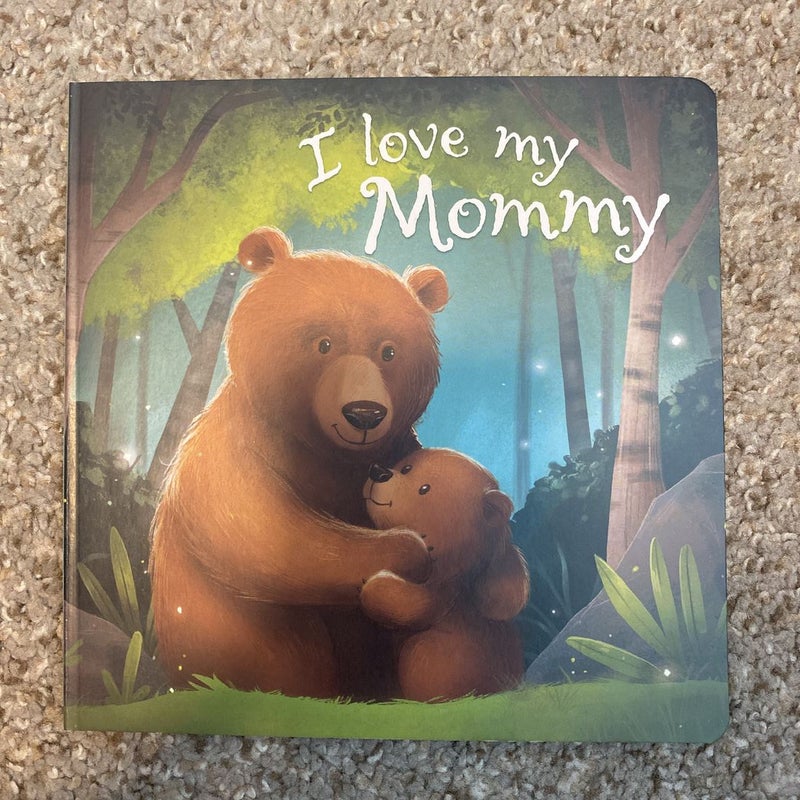 I Love My Mommy