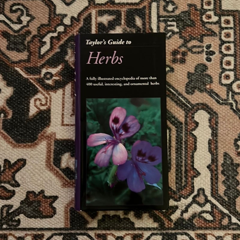 Taylor's Guide to Herbs