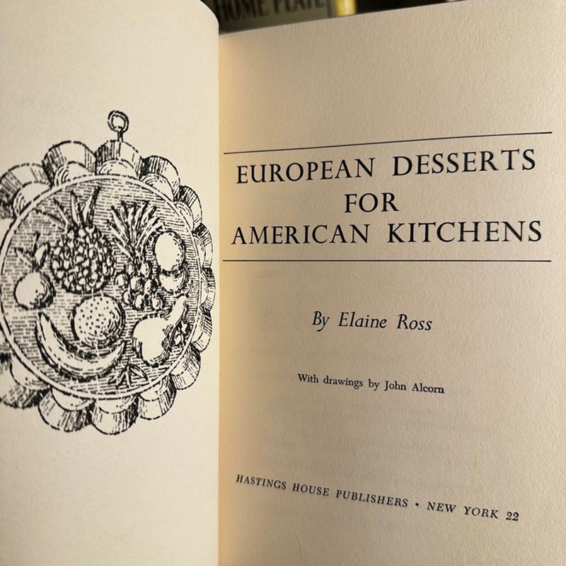 European desserts for American kitchens Vintage 1962 by Ross, Elaine L HCB