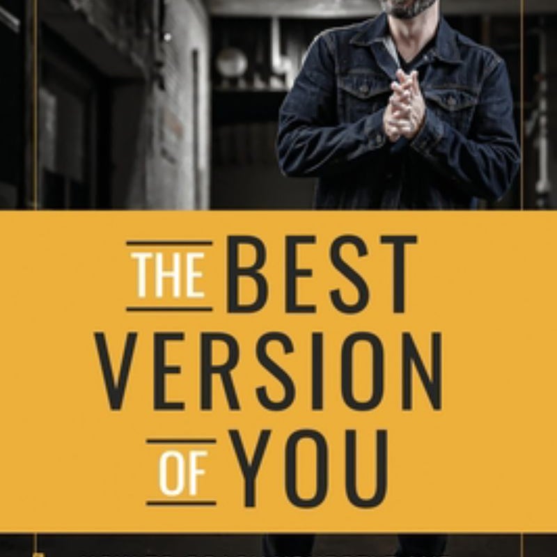 The Best Version of You