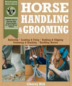 Horse Handling and Grooming