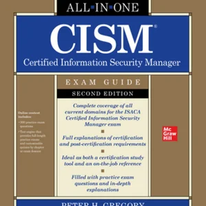 CISM Certified Information Security Manager All-In-One Exam Guide, Second Edition