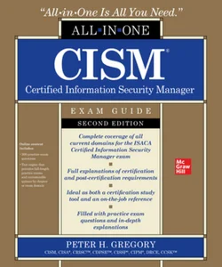 CISM Certified Information Security Manager All-In-One Exam Guide, Second Edition