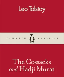 The Cossacks and Hadji Murat