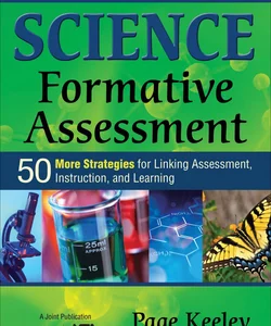 Science Formative Assessment, Volume 2