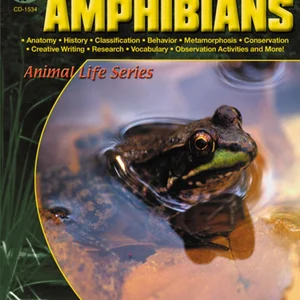 Learning about Amphibians, Grades 4-8