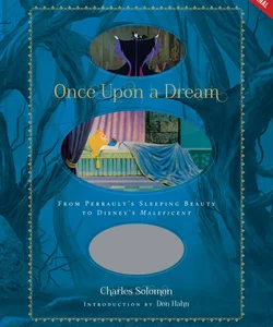 Once upon a Dream