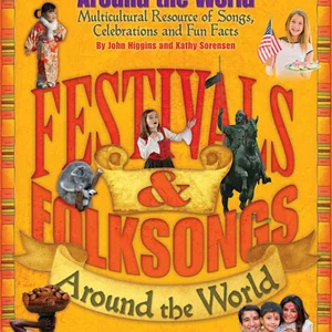 Festivals and Folksongs Around the World