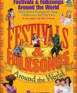 Festivals and Folksongs Around the World