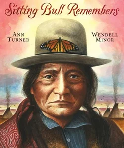 Sitting Bull Remembers