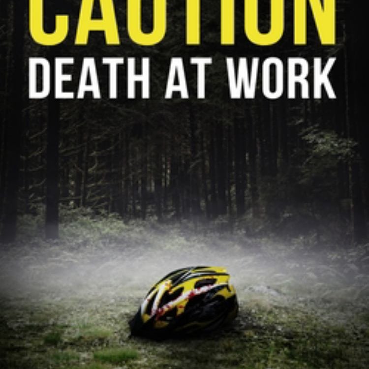 Caution Death at Work