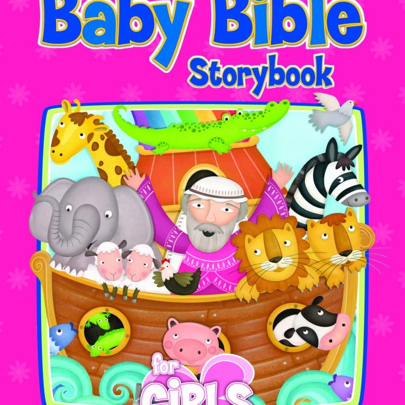 The Baby Bible Storybook for Girls