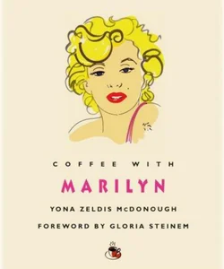 Coffee with Marilyn