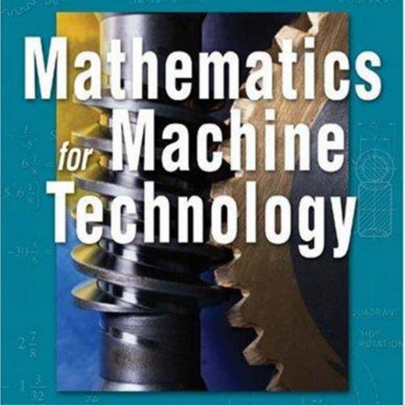 Mathematics for Machine Technology